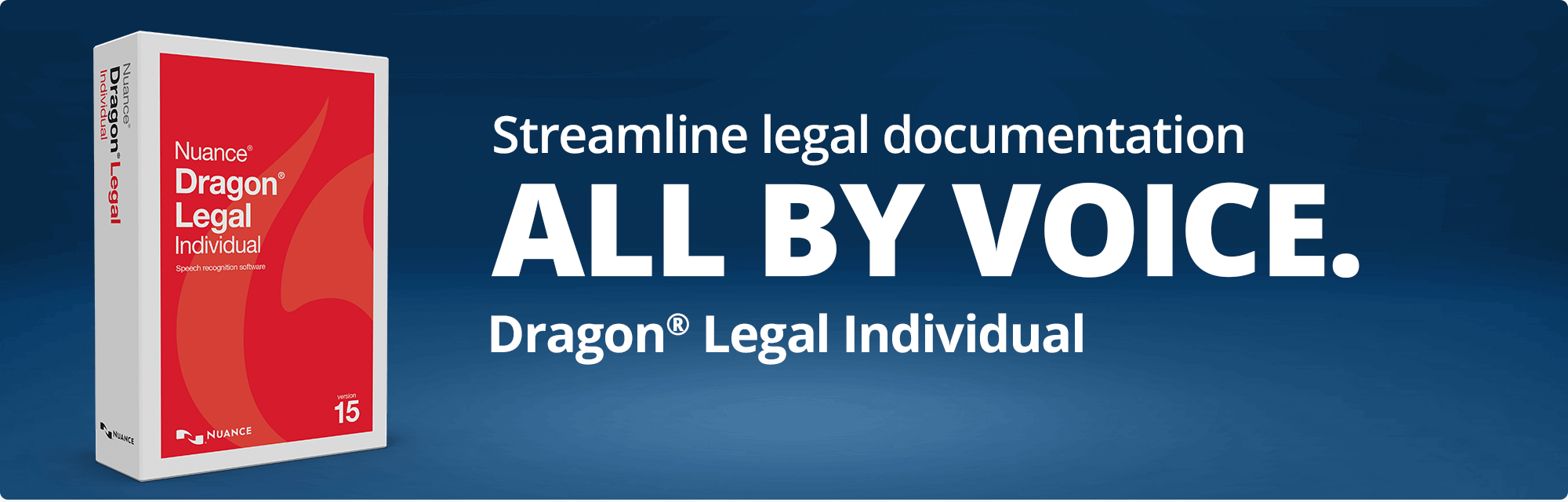 Streamline legal documentation all by voice. Dragon Legal Individual